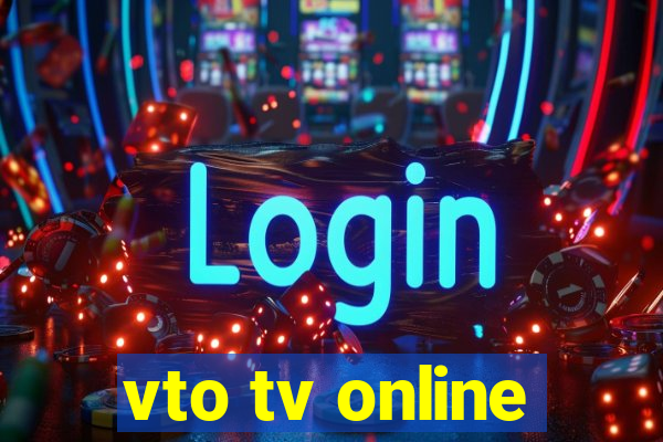 vto tv online